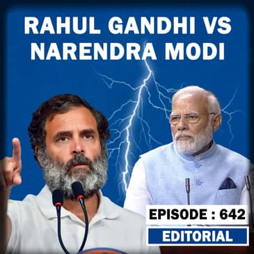 Editorial with Sujit Nair: Rahul Gandhi vs Narendra Modi