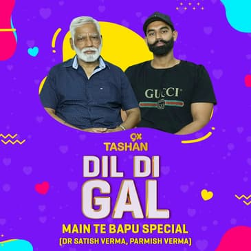 DIL DI GAL WITH PARMISH VERMA & SATISH VERMA