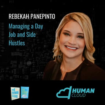 Ep. 62: Rebekah Panepinto, Managing a Day Job and Side Hustles