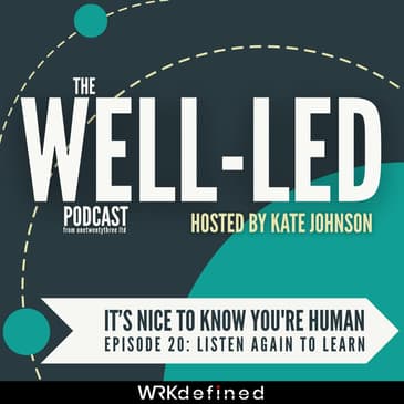 Listen again: It's nice to know you're human.
