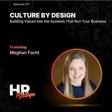 Culture by Design: Building Values into the Systems that Run Your Business