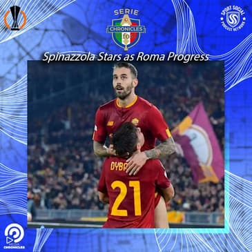 Spinazzola Stars as Roma Progress in the Europa League