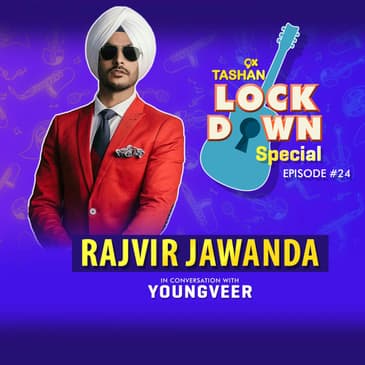 9x Tashan Lockdown Special ft. Rajvir Jawanda