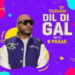 DIL DI GAL WITH B PRAAK