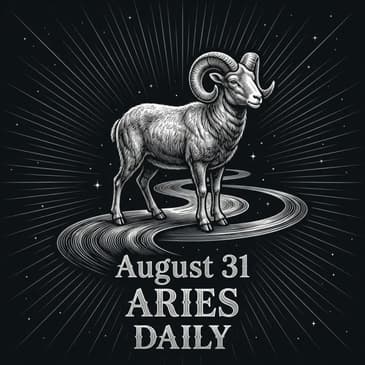 Monday, August 31, 2026 Aries Horoscope Today