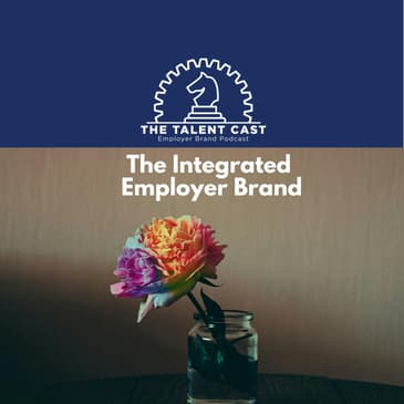 The Integrated Employer Brand