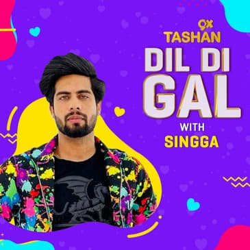 DIL DIL GAL WITH SINGGA