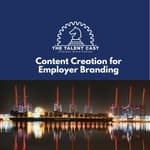 Content Creation for Employer Branding