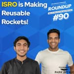 Roundup #90 : FTX Goes Bust, ISRO is making reusable rockets and more!