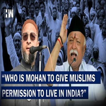 Who Is Mohan Bhagwat To Give Muslims Permission To Live In India?' Says Owaisi On RSS Chief's Remark