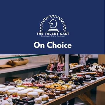 On Choice and Employer Brand
