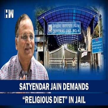 Headlines: Jailed Delhi Minister Satyendar Jain Moves To Court Demnading "Religious Diet"