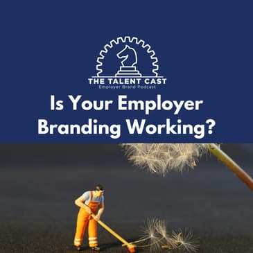 Is Your Employer Branding Working?