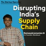 EP 190 : Disrupting India's Supply Chain - Ramasubramanian B(Co-founder, BlackBuck)