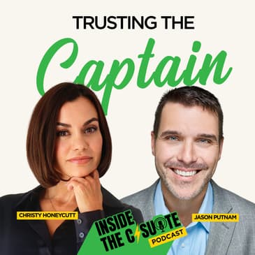 Trusting the Captain: Inside Jason Putnam’s Pirate Ship Approach to Leadership | EP64