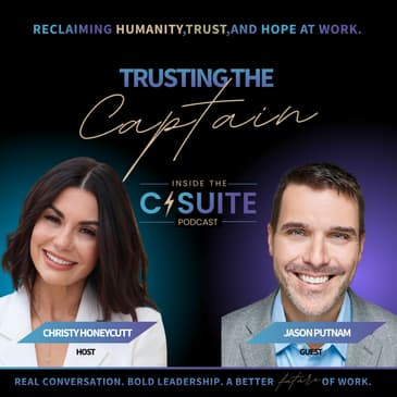 Trusting the Captain: Inside Jason Putnam’s Pirate Ship Approach to Leadership | EP64
