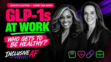 GLP-1s at Work: Weight Bias, Benefits & Who Gets to Be Healthy