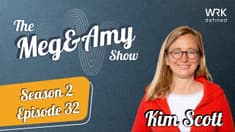 Episode 32 | Kim Scott on Radical Candor, Courage, and Leading When Nobody Has Answers