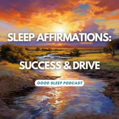 Manifest Unstoppable Drive: Sleep Affirmations for High Achievers