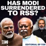 Editorial With Sujit Nair | Has Modi Surrendered To RSS? | Mohan Bhagwat | Donald Trump | BJP