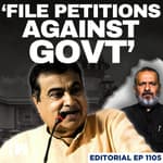 Editorial with Sujit Nair | ‘File Petitions Against Government In Court’: Nitin Gadkari | SC | BJP