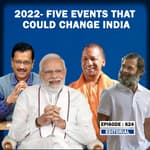 Editorial With Sujit Nair: 2022- 5 Events That Will Change India |