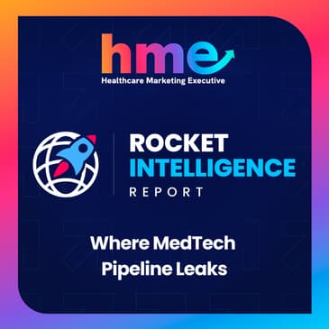 Weekly Insight: The PR-to-Sales Gap is Where Medtech Pipeline Leaks