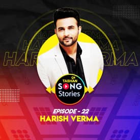 9x Tashan Song Stories ft. Harish Verma