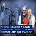 Headlines: "If BJP Gets Majority...": Amit Shah Reveals Chief Minister Face For Gujarat |