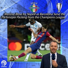 Massive Blow for Napoli as Barcelona Send the Partenopei Packing from the Champions League