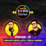 9x Tashan Song Stories ft. Nishawn Bhullar and Vishal Mishra