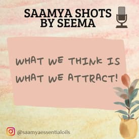 What We Think Is What We Attract!