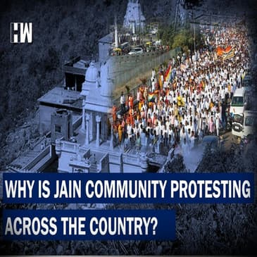 Why Is The Jain Community Agitated And Protesting Across The Country?