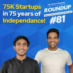 Roundup #81: India celebrates with 75K startups, Softbank warns of longer Startup Winter & More!