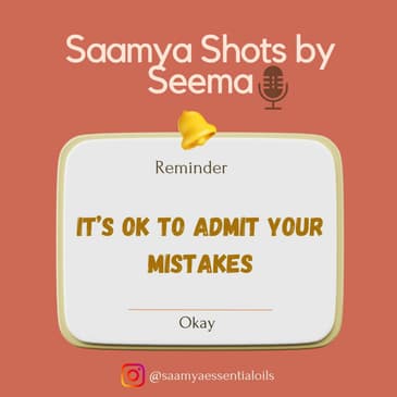 It’s OK to admit your Mistakes