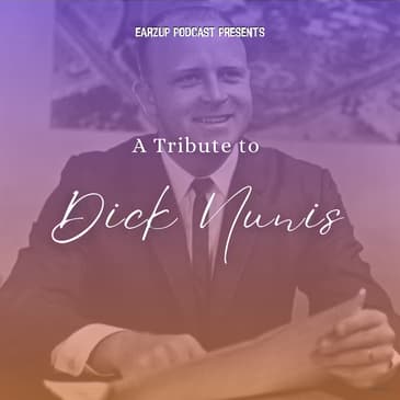EarzUp! | A Tribute to Dick Nunis