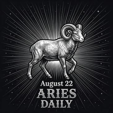 Saturday, August 22, 2026 Aries Horoscope Today