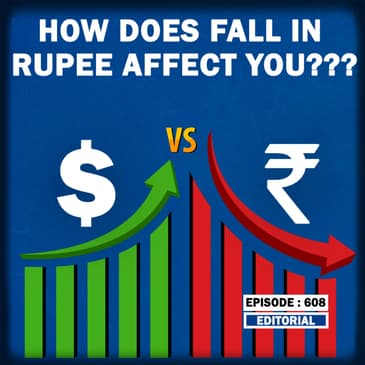 Editorial with Sujit Nair: How Does Fall In Dollar Affect You??| US Dollar | Indian Rupee