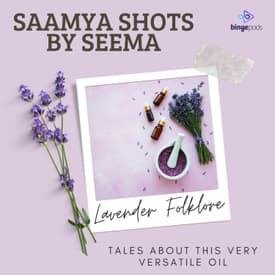 Lavender Folklore - Tales about this very Versatile Oil