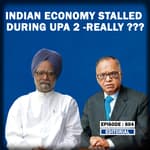 Editorial with Sujit Nair: Was Indian Economy Stalled During UPA 2??| Narayan Murthy| Manmohan Singh