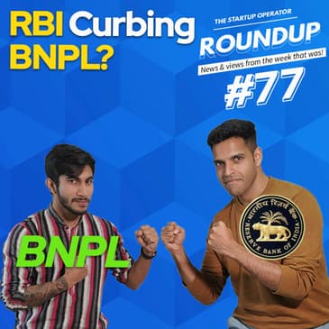 Roundup #77: Unacademy Focuses on Profitability, 2 New Unicorns & more!