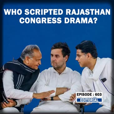 Editorial with Sujit Nair:Who Scripted Rajasthan Congress Drama?| SachinPilot | AshokGehlot | Gandhi