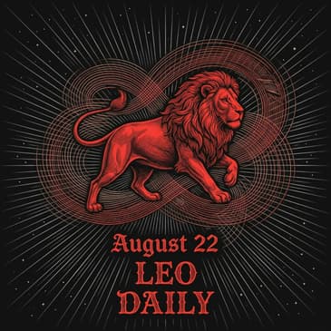 Saturday, August 22, 2026 Leo Horoscope Today