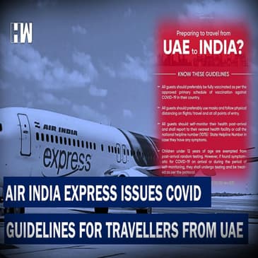 UAE-India Travel: Air India Express Issues COVID-19 Guidelines