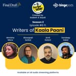 Season 2 Episode #8: How to Write a Web Series ft. Kaala Paani Writers