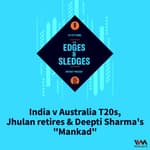 India v Australia T20s, Jhulan retires & Deepti Sharma's "Mankad"