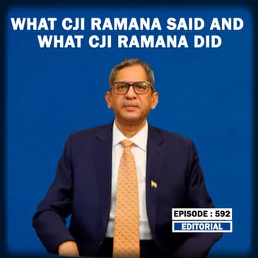 Editorial with Sujit Nair: What CJI Ramana Said And What CJI Ramana Did| Supreme Court