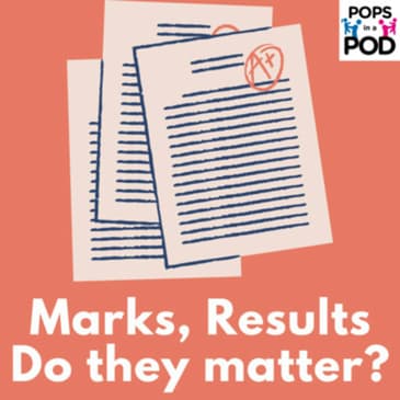 EP 130 - Marks, Results - Do they matter?