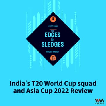 India’s T20 World Cup squad and Asia Cup 2022