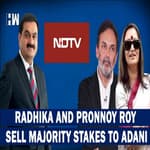 Radhika Roy and Pronnoy Roy Sell Majority Stakes To Adani, He Now Owns 65% Of NDTV | Ravish Kumar